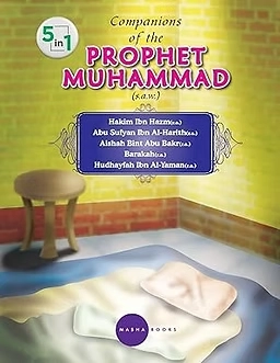 Companions of the Prophet Muhammad (S.A.W.) 5-in-1 – Islamic Story Collection for Muslim Children in the US