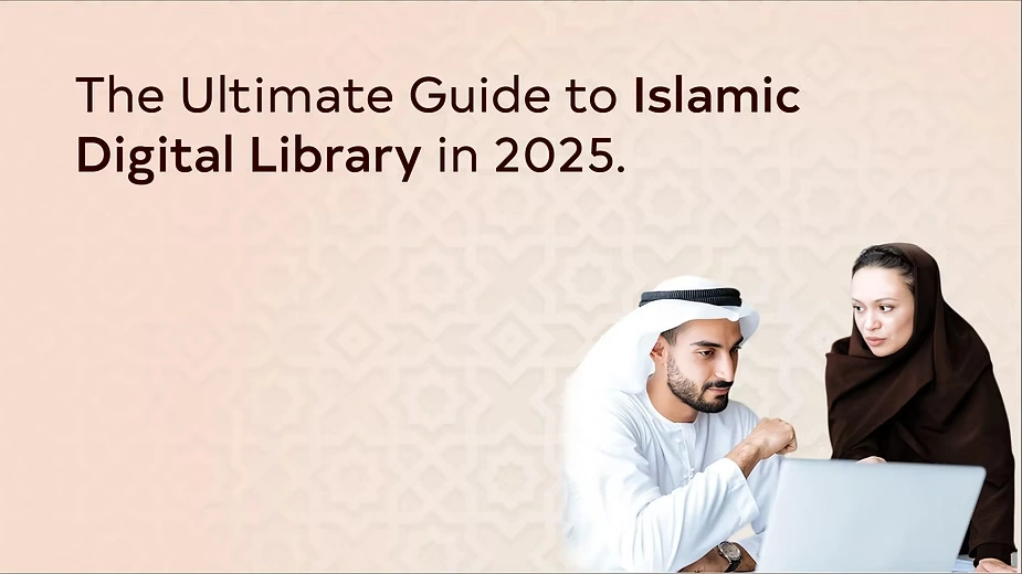 The Ultimate Guide to Islamic Digital Library in 2025