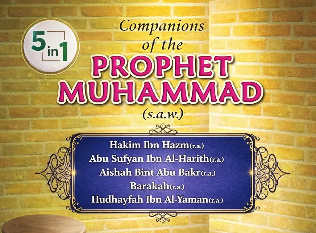 Companions of the Prophet Muhammad (S.A.W.) 5-in-1 – Islamic Story Collection for Muslim Children in the US