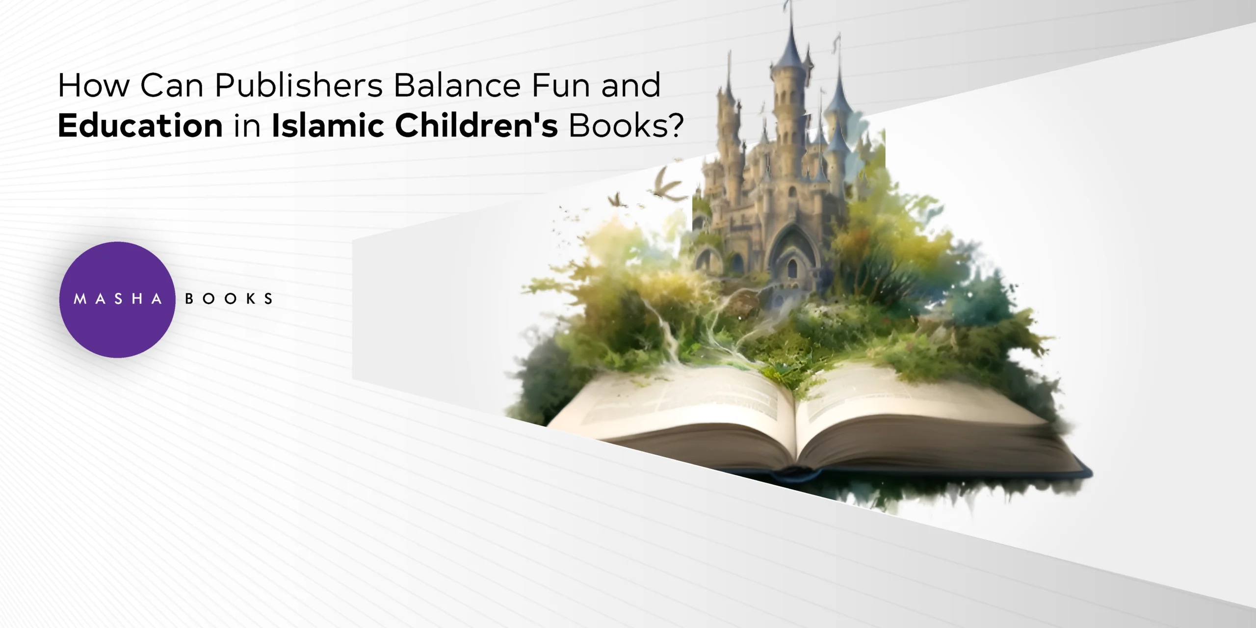 How Can Publishers Balance Fun and Education in Islamic Children’s Books?